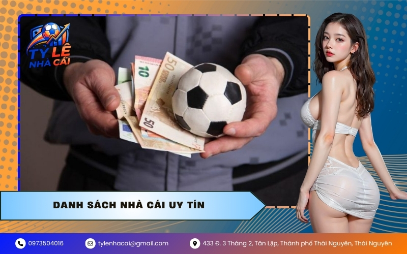 Danh Sách Nhà Cái Uy Tín