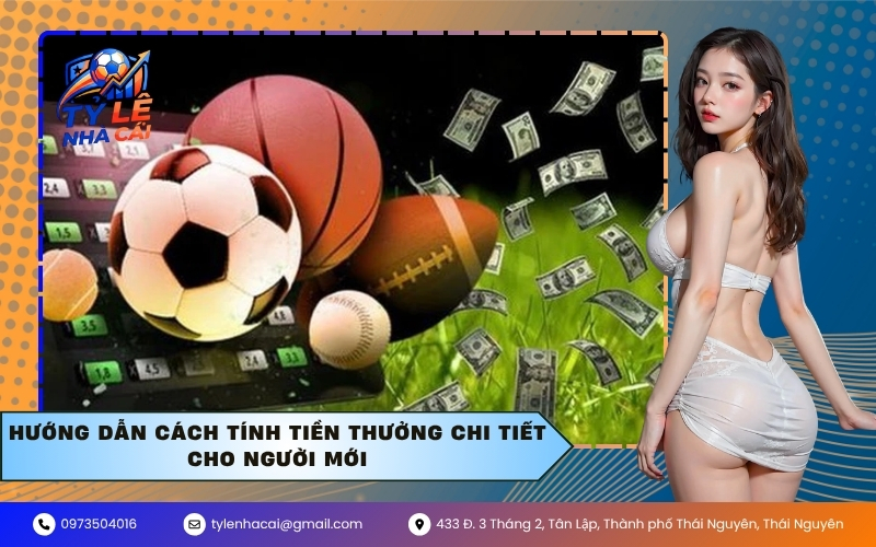 Hướng dẫn cách tính tiền thưởng chi tiết cho người mới