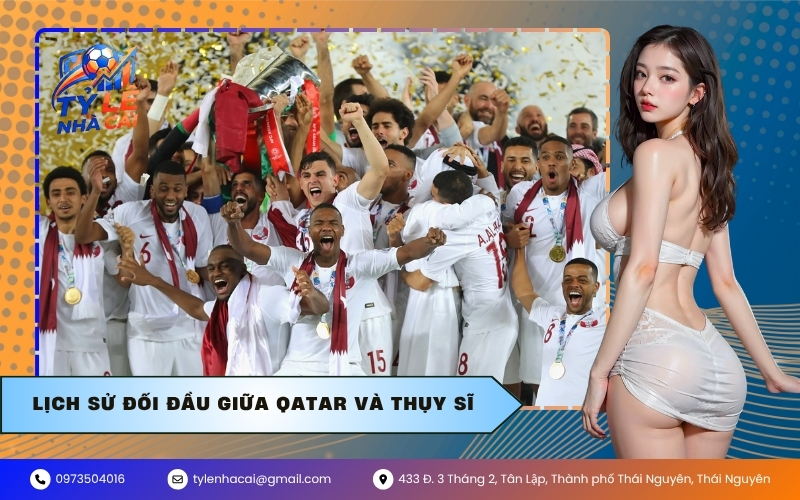 Lịch sử đối đầu giữa Qatar và Thụy Sĩ