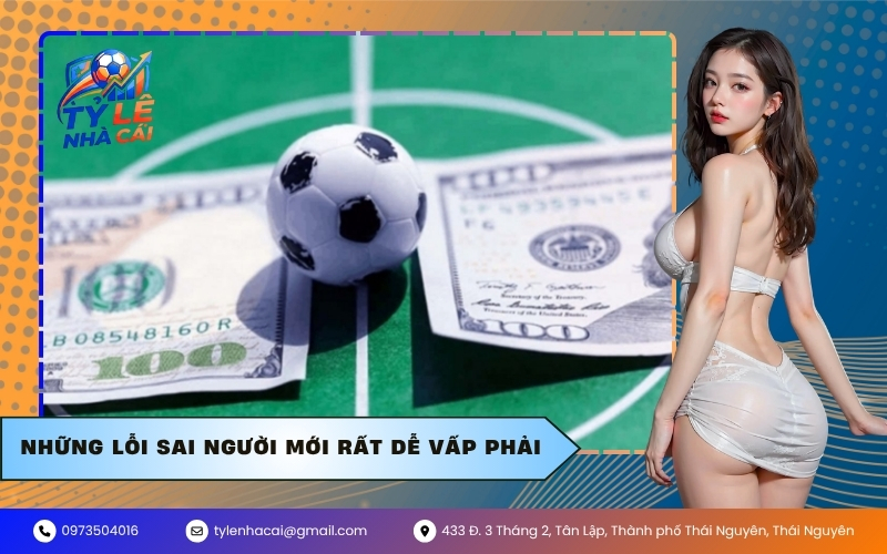 Những lỗi sai người mới rất dễ vấp phải