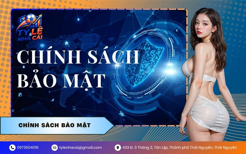Chính Sách Bảo Mật