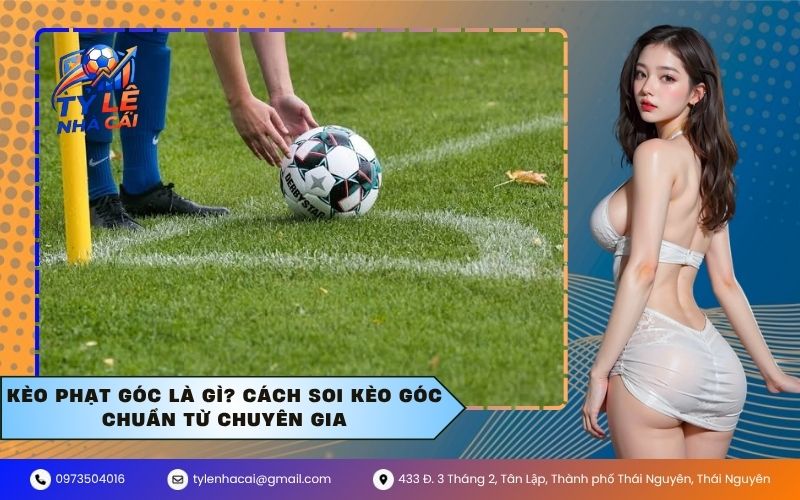 Kèo Phạt Góc